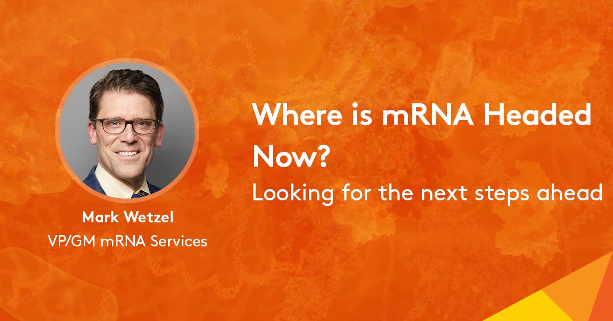 Where is mRNA Headed Now?